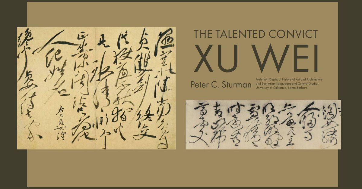 The Talented Convict Xu Wei