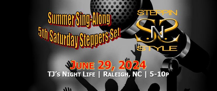 SNS Summer Sing-Along 5th Saturday Steppers Set