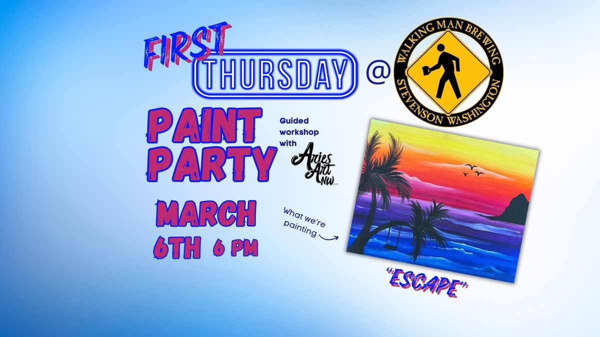 "Escape" Paint Party | First Thursday Arts & Crafts night @ Walking Man Brewing