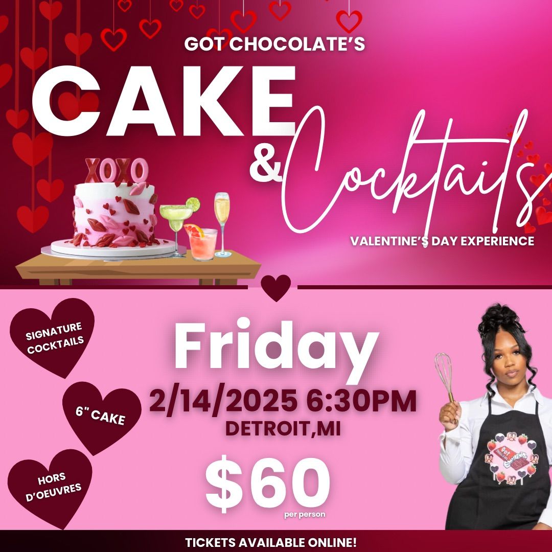 Valentines\u2019s Day Cake & Cocktails