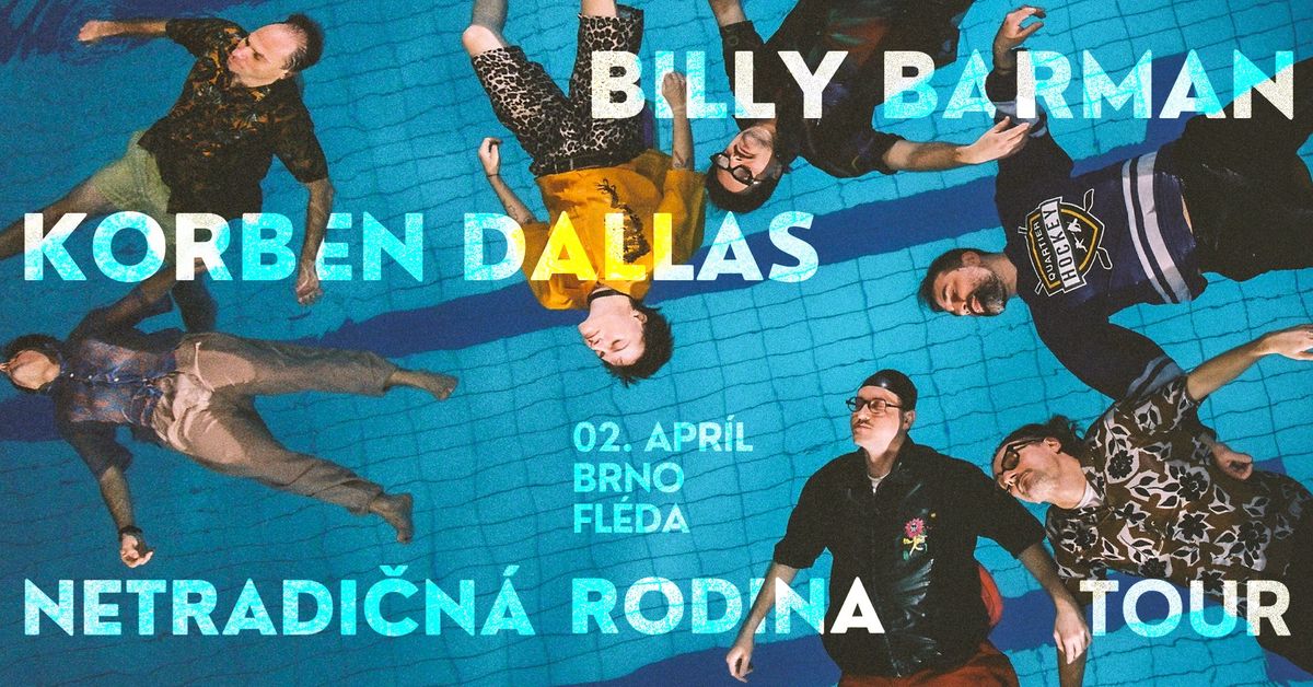 Billy Barman & Korben Dallas | Netradi\u010dn\u00e1 rodina TOUR - Brno