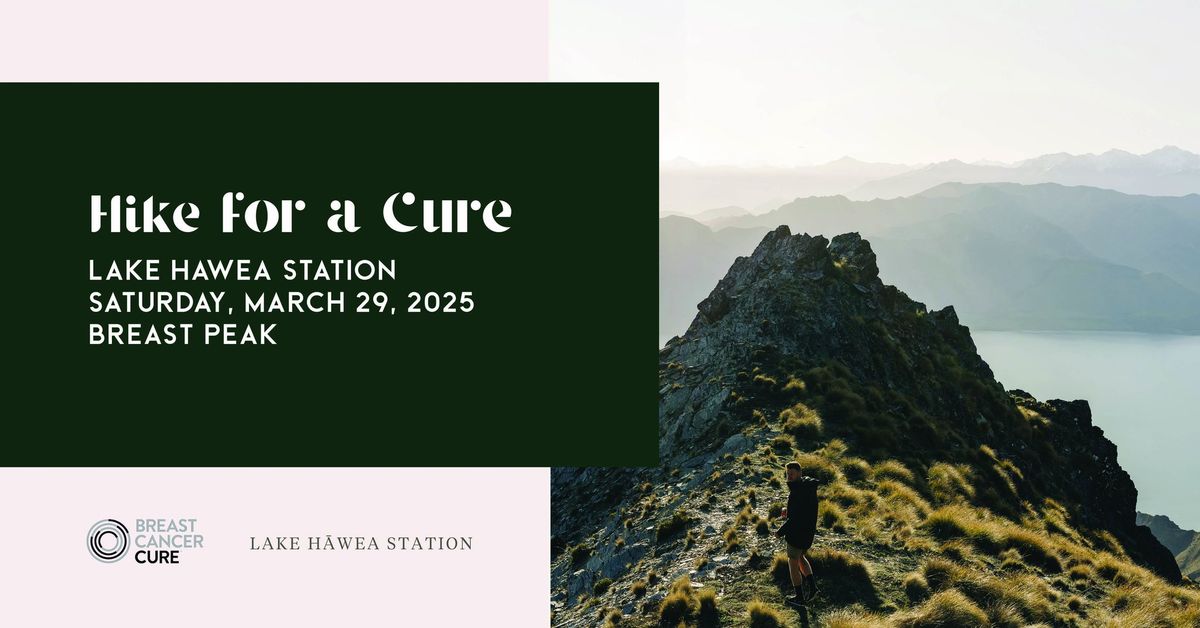 Hike for a Cure: Breast Peak, Lake H\u0101wea Station