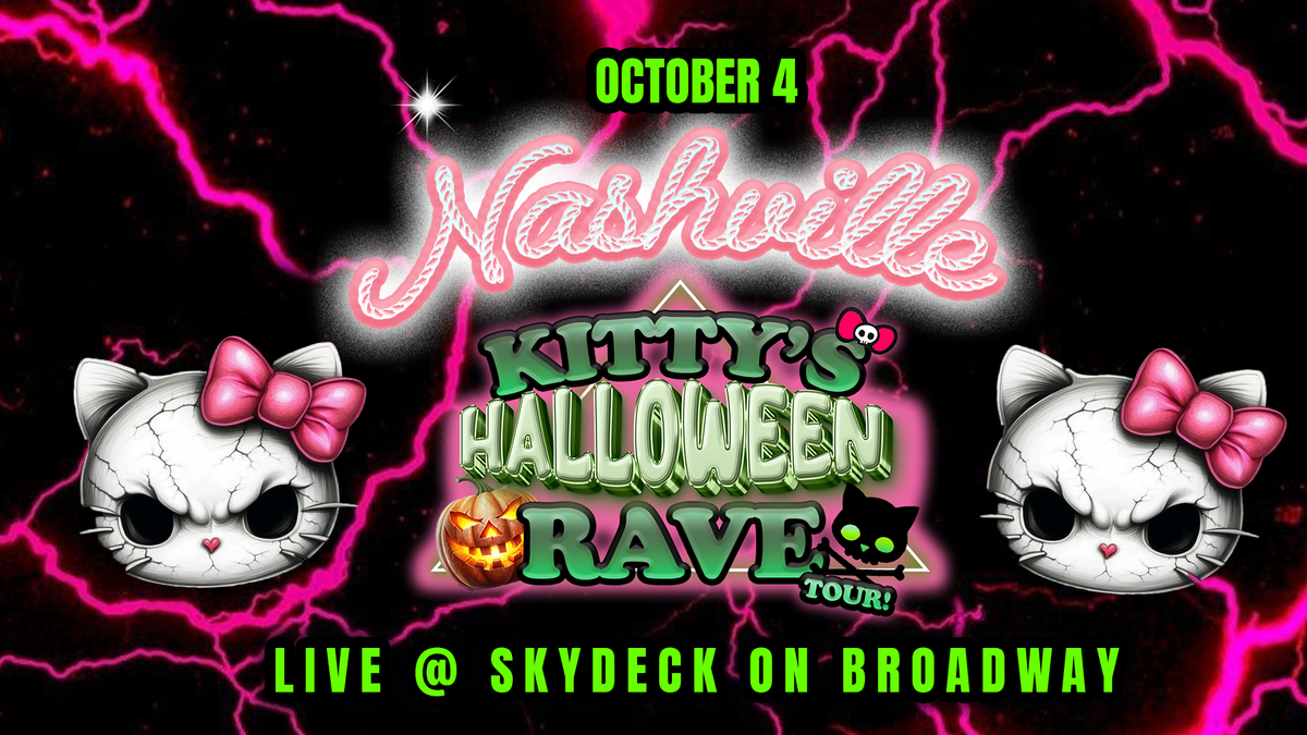 Kitty's Halloween Rave @ Skydeck On Broadway