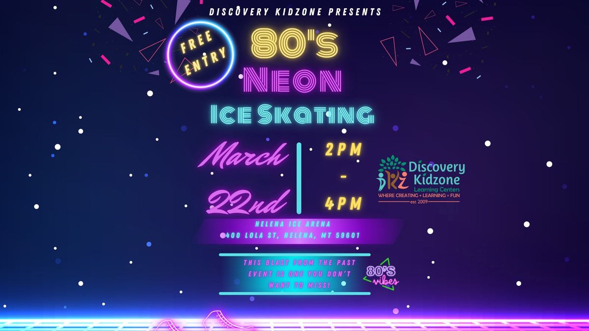 80's Neon Free Ice Skating for Discovery Kidzone Families and Friends 