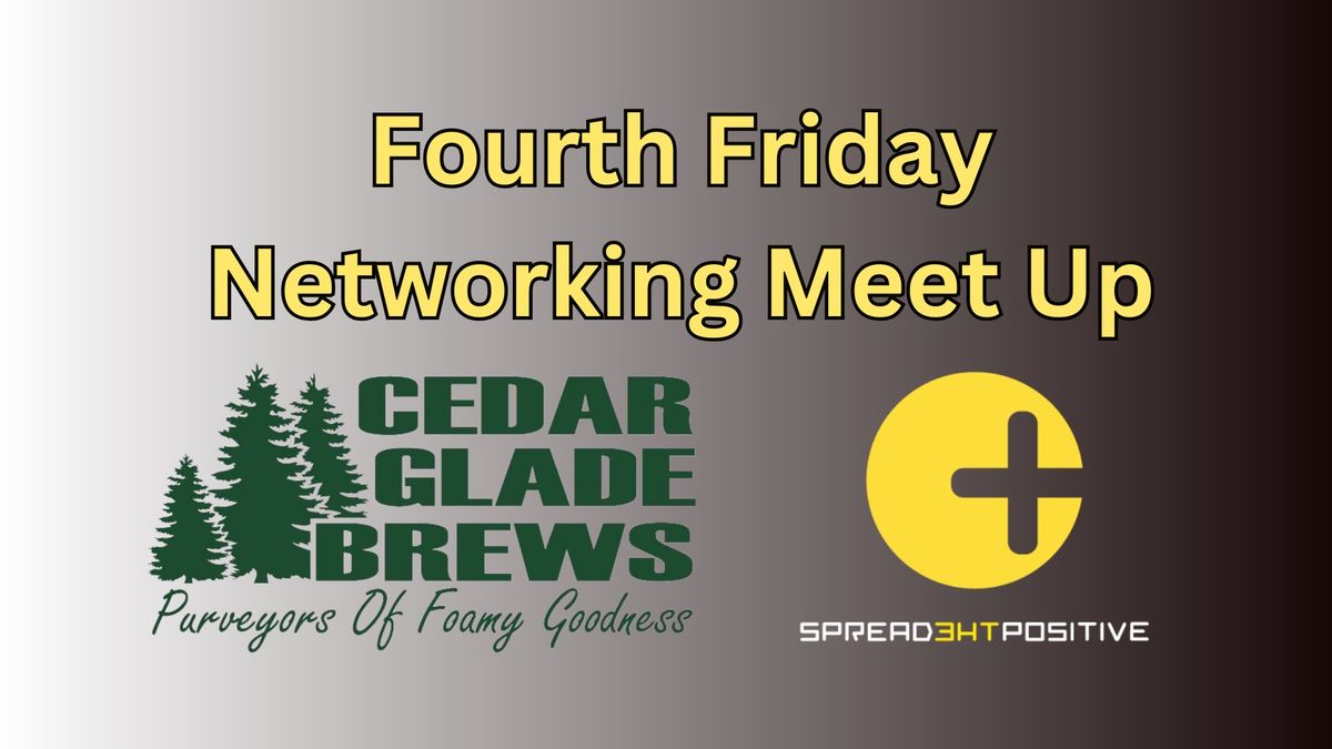 Fourth Friday Networking