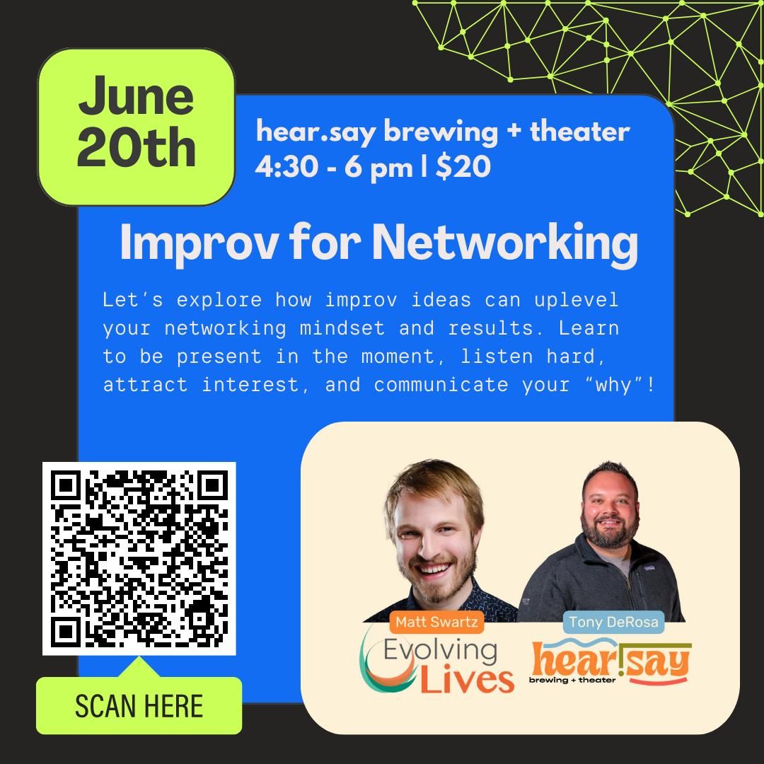 Improv for Networking