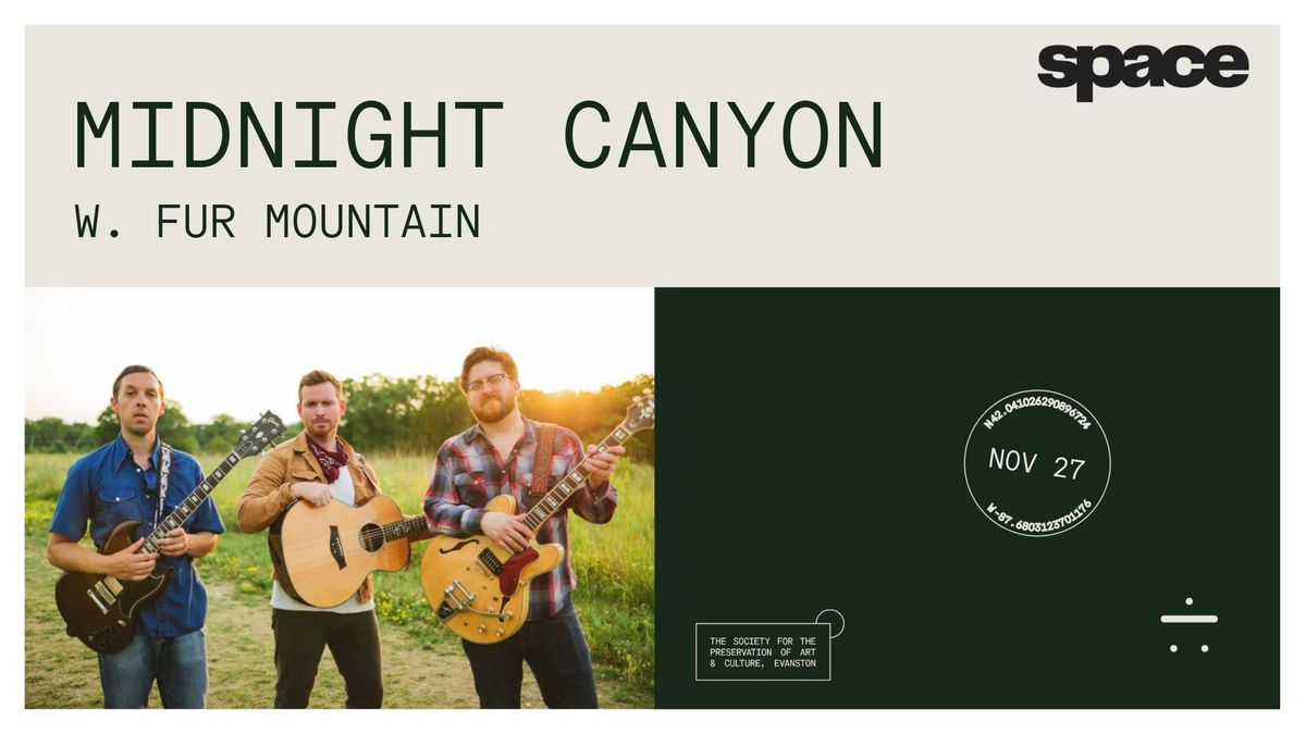 Midnight Canyon w. Fur Mountain at Space