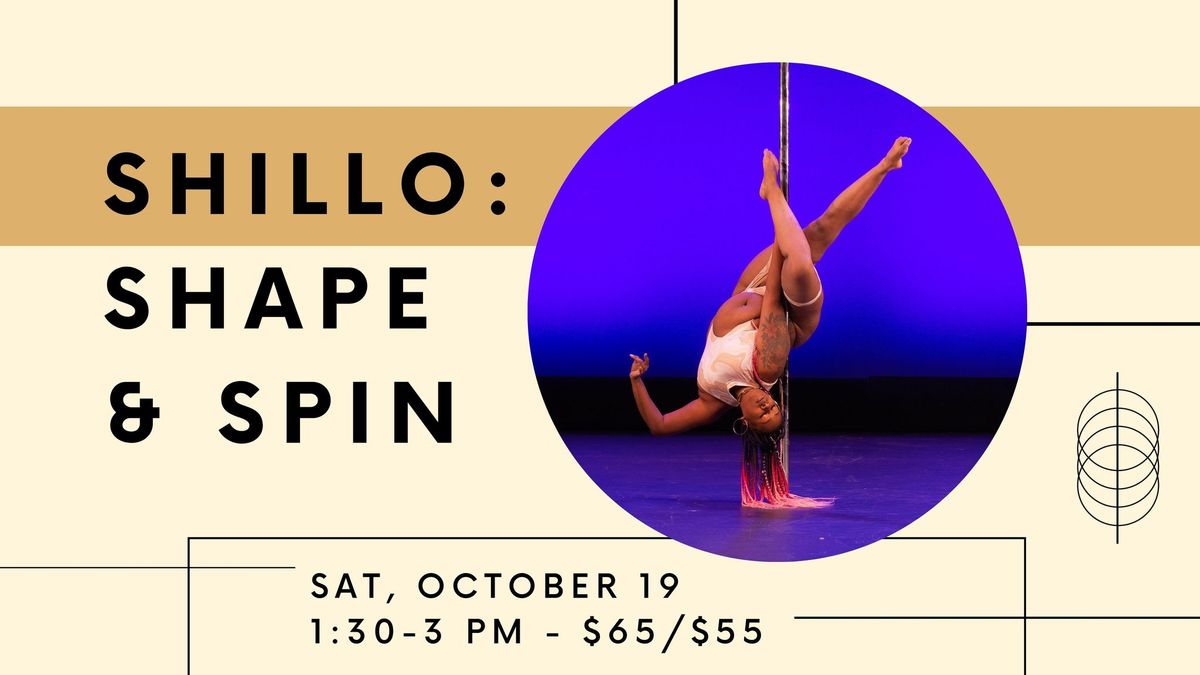 SHILLO: Shape & Spin