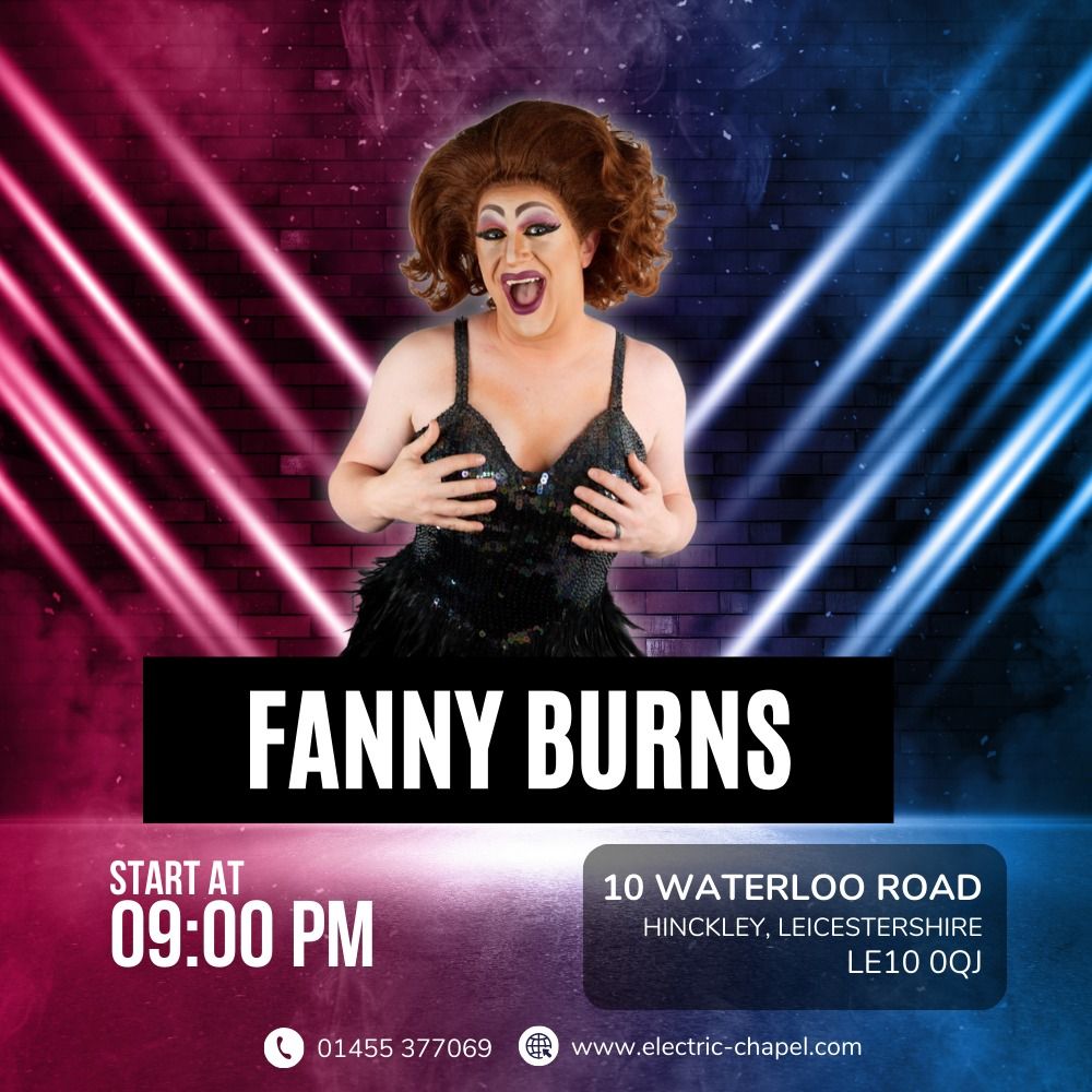 FANNY BURNS - DRAG CABARET - FREE ENTRY