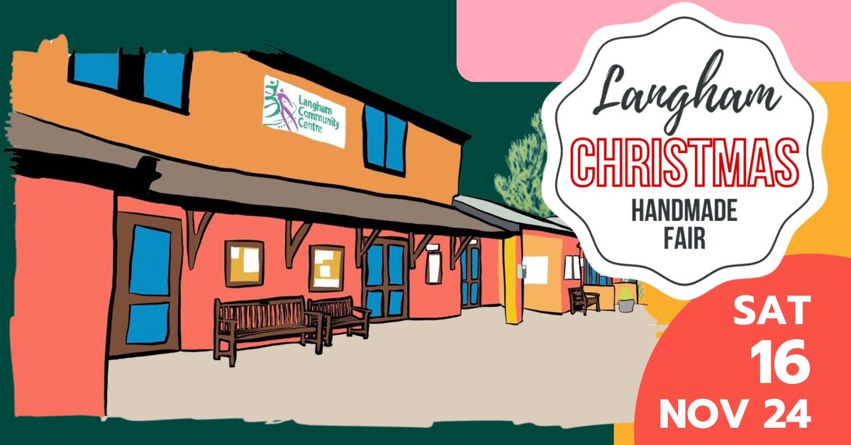 Langham Handmade Christmas Fair - Colchester