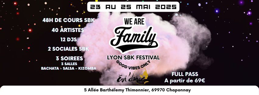 We Are Family - Lyon SBK Festival 