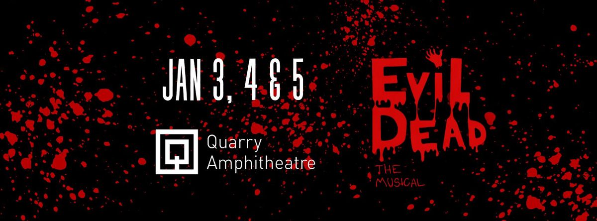 EVIL DEAD: THE MUSICAL 