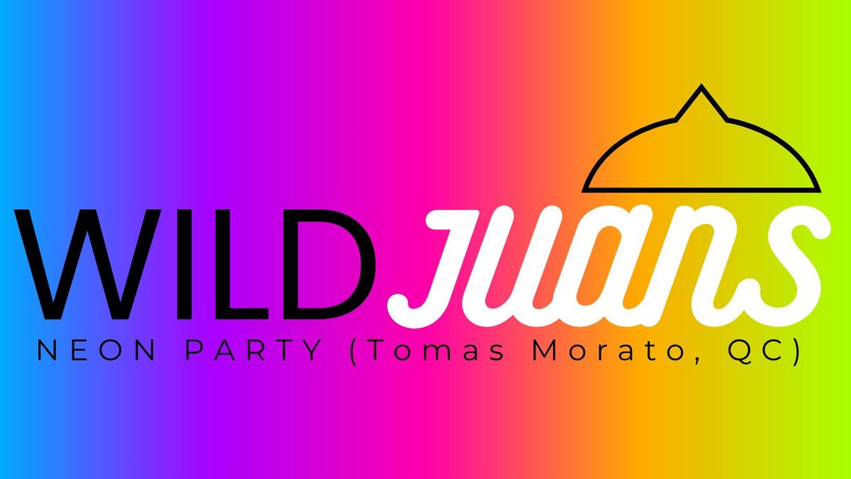 Wild Juans Pubcrawl - Neon Party (Tomas Morato, QC)