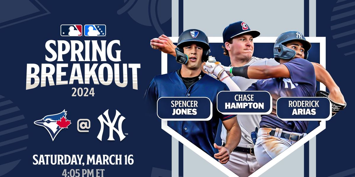 Spring Breakout - New York Yankees at Baltimore Orioles