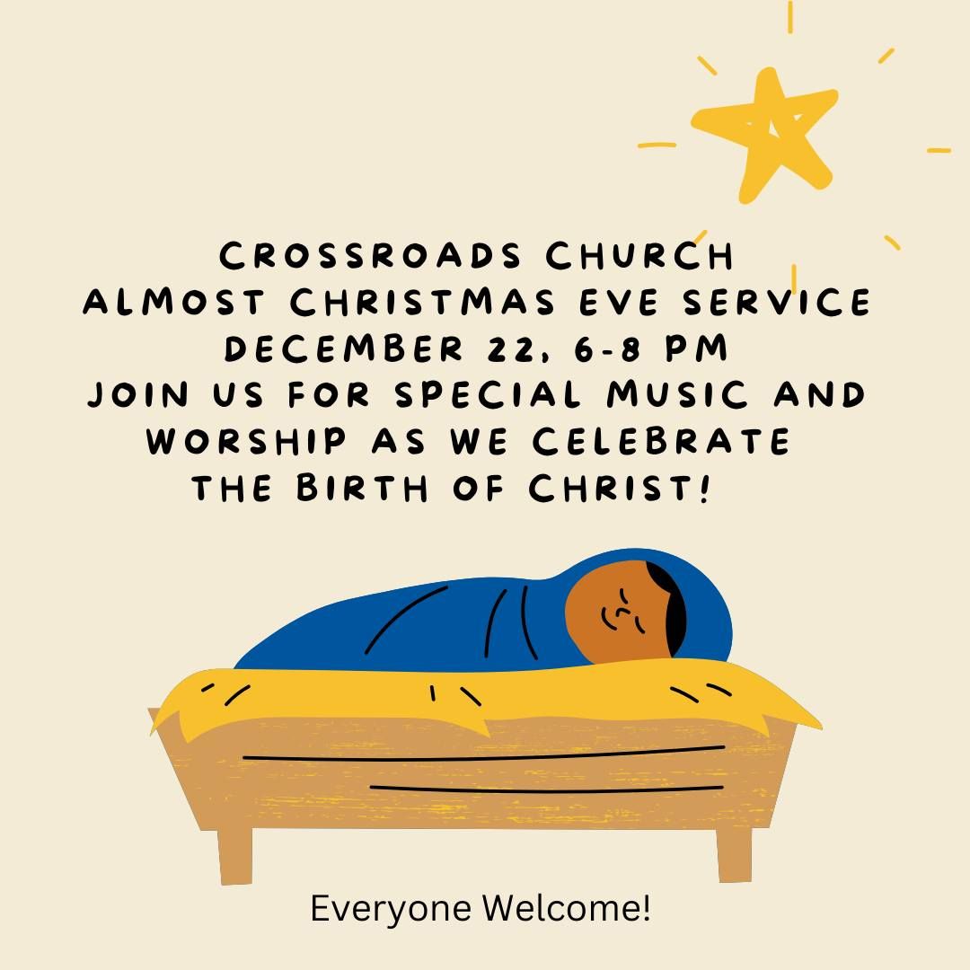 Almost Christmas Eve Service