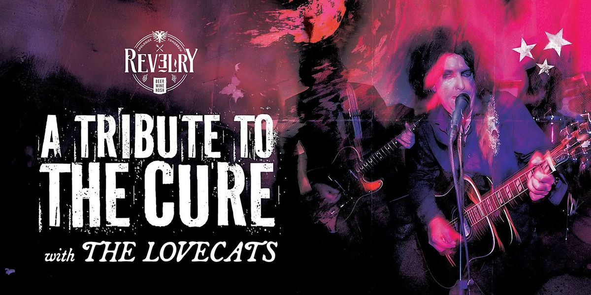 Tribute to the Cure with The Lovecats