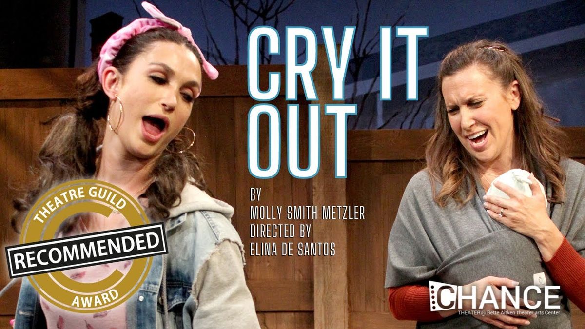 Cry It Out (Theater)