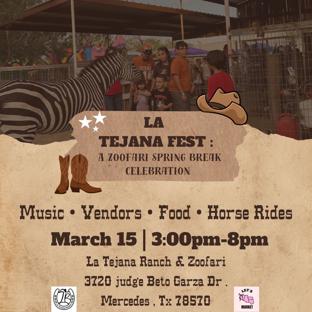 La Tejana Fest : a zoofari spring break celebration 