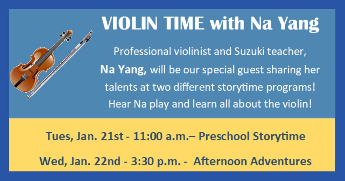 Violin Time w\/ Na Yang - Preschool Program