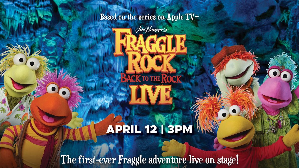 Fraggle Rock: Back To The Rock LIVE