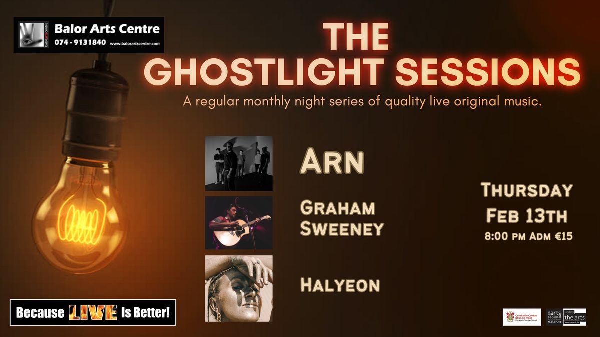 The Ghostlight Sessions Feb 2025