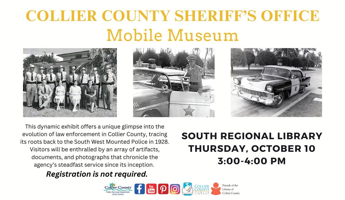 Collier County Sheriff's Office Mobile Museum at South Regional Library