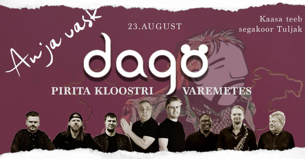Au ja Vask: Dag\u00f6 LIVE albumi esitluskontsert Pirita Kloostris + Segakoor Tuljak