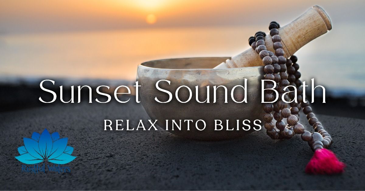 Sunset Sound Bath