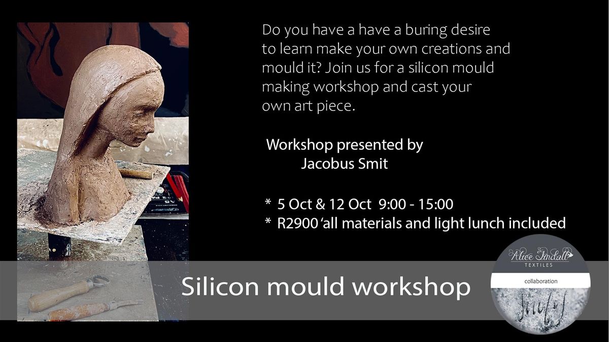 Mould Making Workshop 