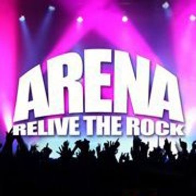 ARENA Relive The Rock