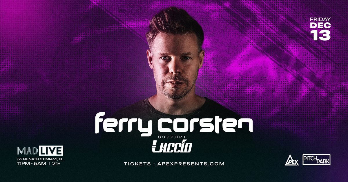 Ferry Corsten @ MAD LIVE