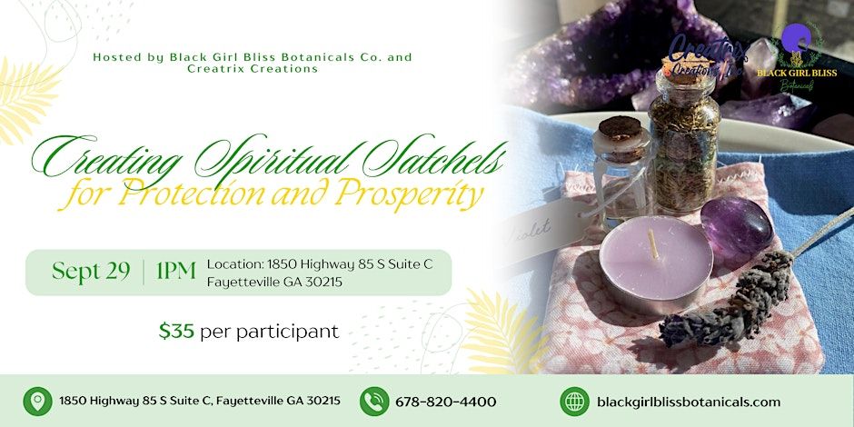 Creating Spiritual Satchels for Protection and Prosperity