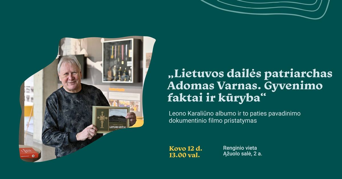 Leono Karali\u016bno albumo ir to paties pavadinimo dokumentinio filmo pristatymas