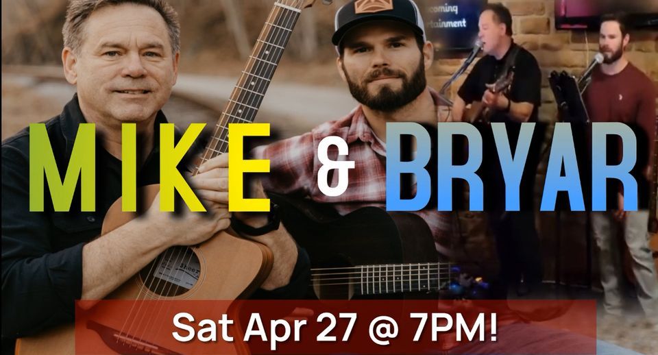 Mike & Bryar | Live Music