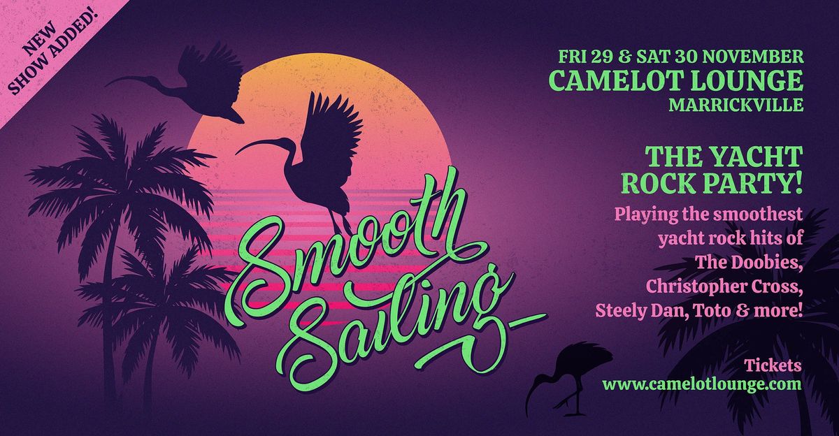 Smooth Sailing Yacht Rock Party - Flamingo Friday Nov 29th @ Camelot Lounge (SOLD OUT)