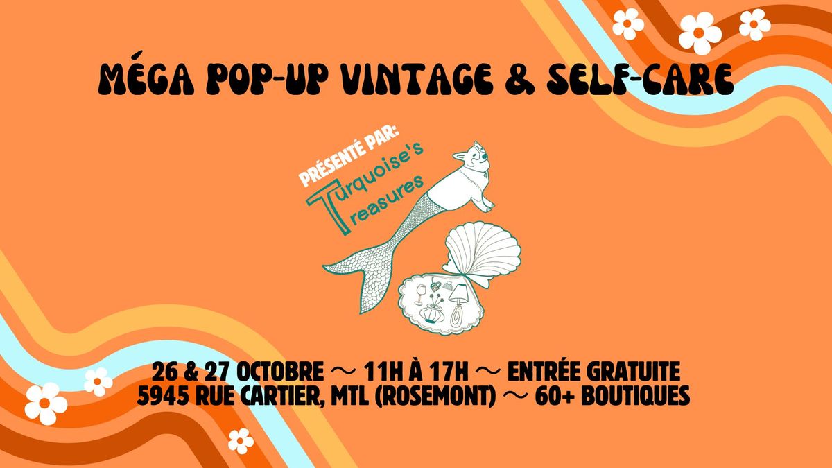 M\u00e9ga Pop-Up Vintage & Self-Care | 26 & 27 OCTOBRE 2024