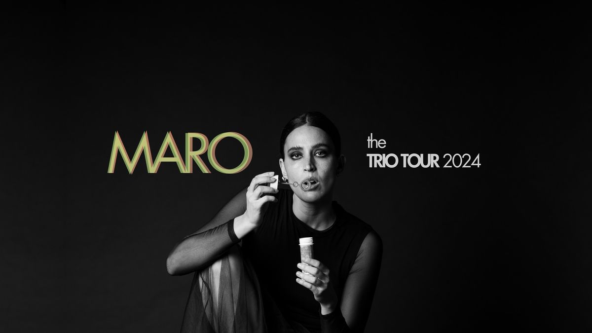 MARO - The Trio Tour 2024 - M\u00fcnchen