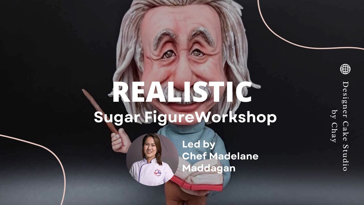 REALISTIC Sugar Figure Workshop