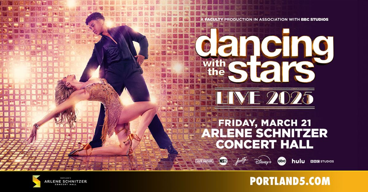 Dancing With The Stars Live! 2025 | Arlene Schnitzer Concert Hall