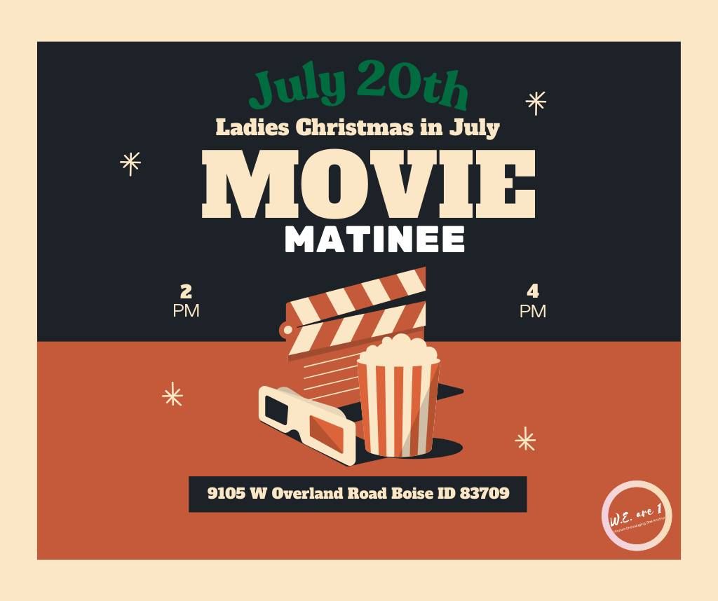 We Are One Christmas in July Matinee