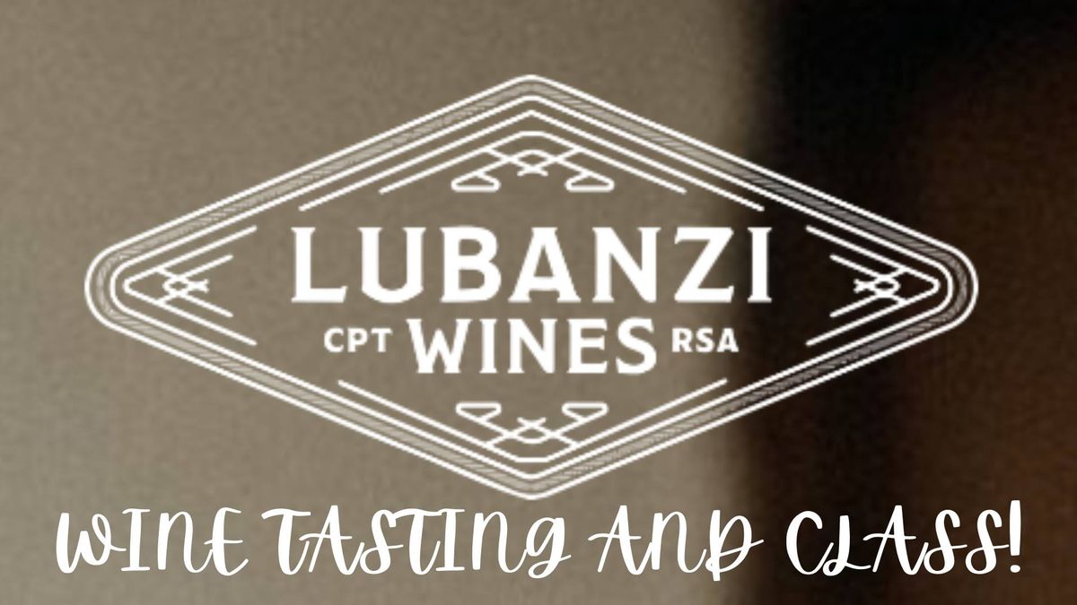 Lubanzi Wine Tasting