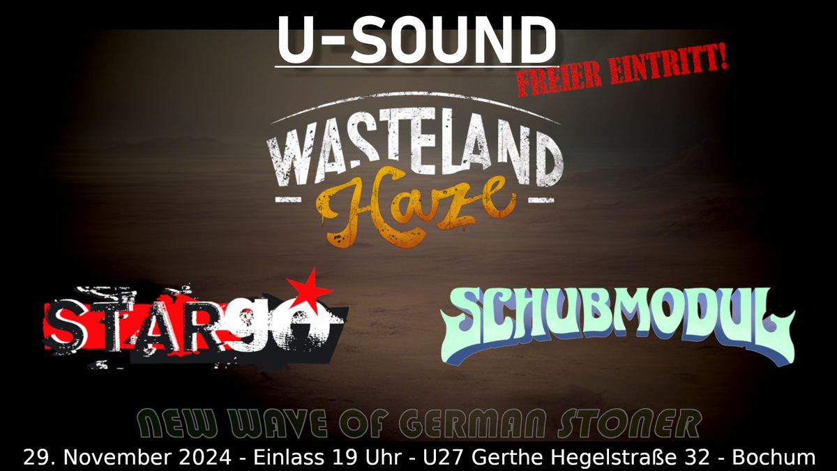 29.11.2024 U-Sound: Wasteland Haze - Stargo - Schubmodul 