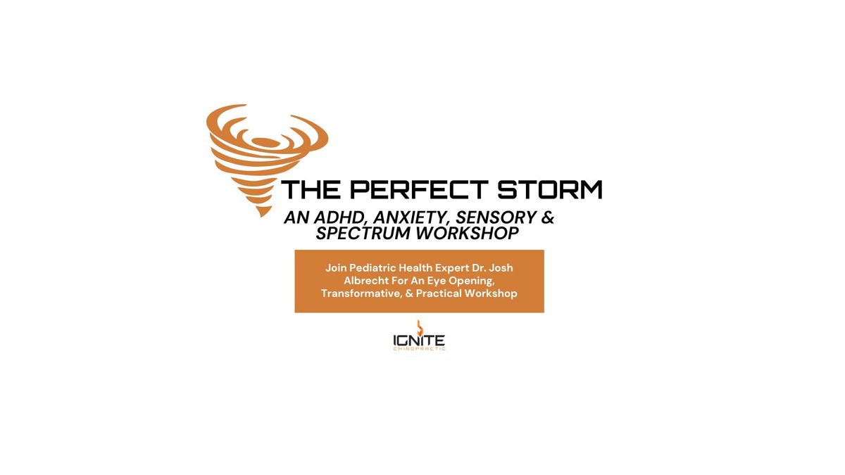 The Perfect Storm Workshop