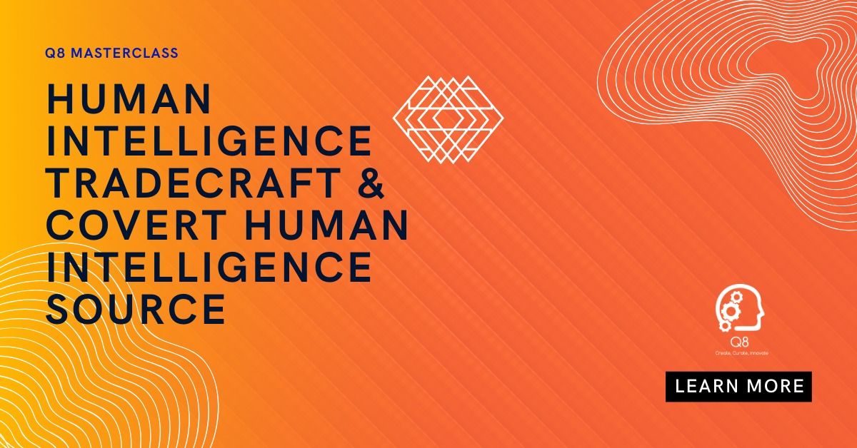 Human Intelligence Tradecraft & Covert Human Intelligence Source