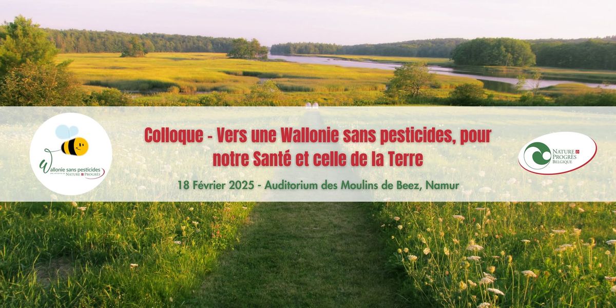 Colloque - Vers une Wallonie sans pesticides