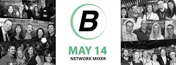 Breakthrough Network Business Mixer May 2026