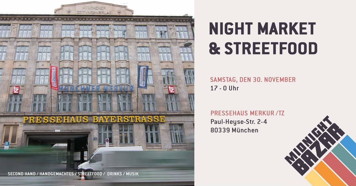 Nachtflohmarkt und Streetfood im Pressehaus Merkur\/tz