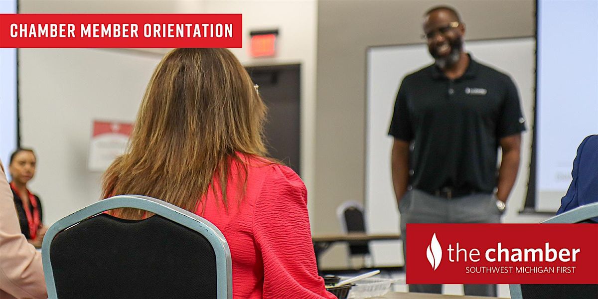 Southwest Michigan First | Chamber Member Orientation