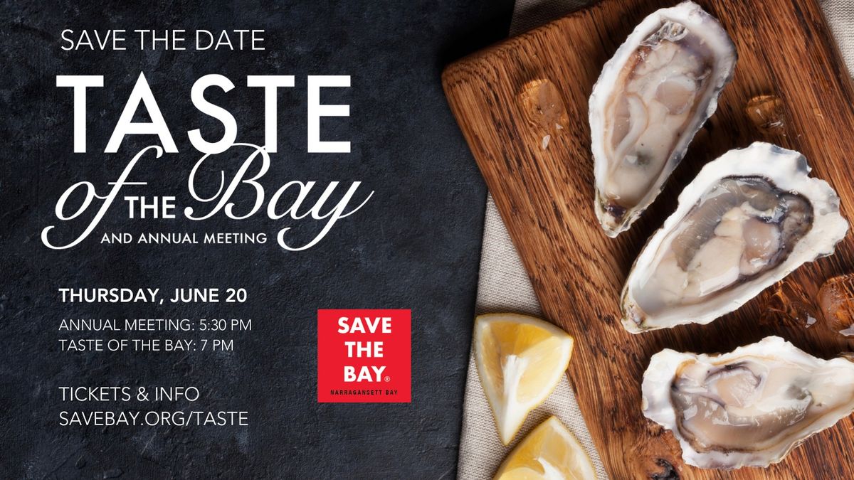 2024 Save The Bay's Taste of the Bay & Annual Meeting
