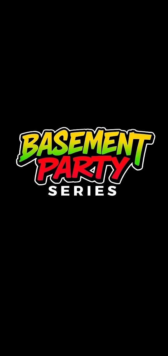 Basement Party Series Presents \u201cSnow In The Basement \u201c